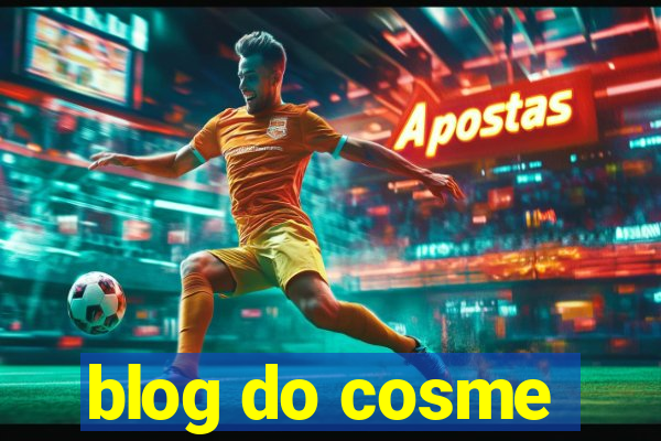 blog do cosme